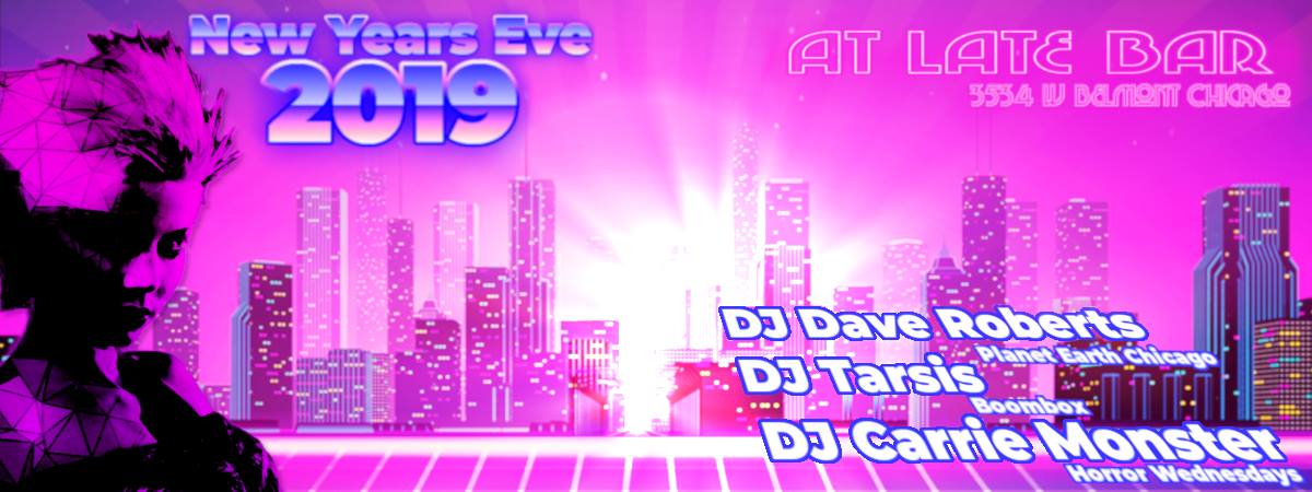 Dec 31 – NYE Family Affair at Late Bar (Chicago)