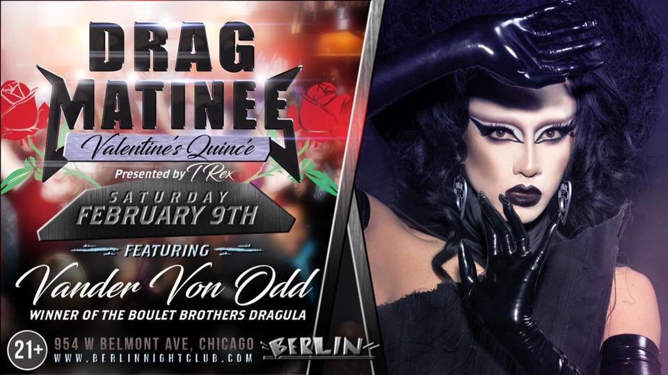 Feb 9 – Drag Matinee: Valentine’s Quincé ft Vander Von Odd! (Chicago)