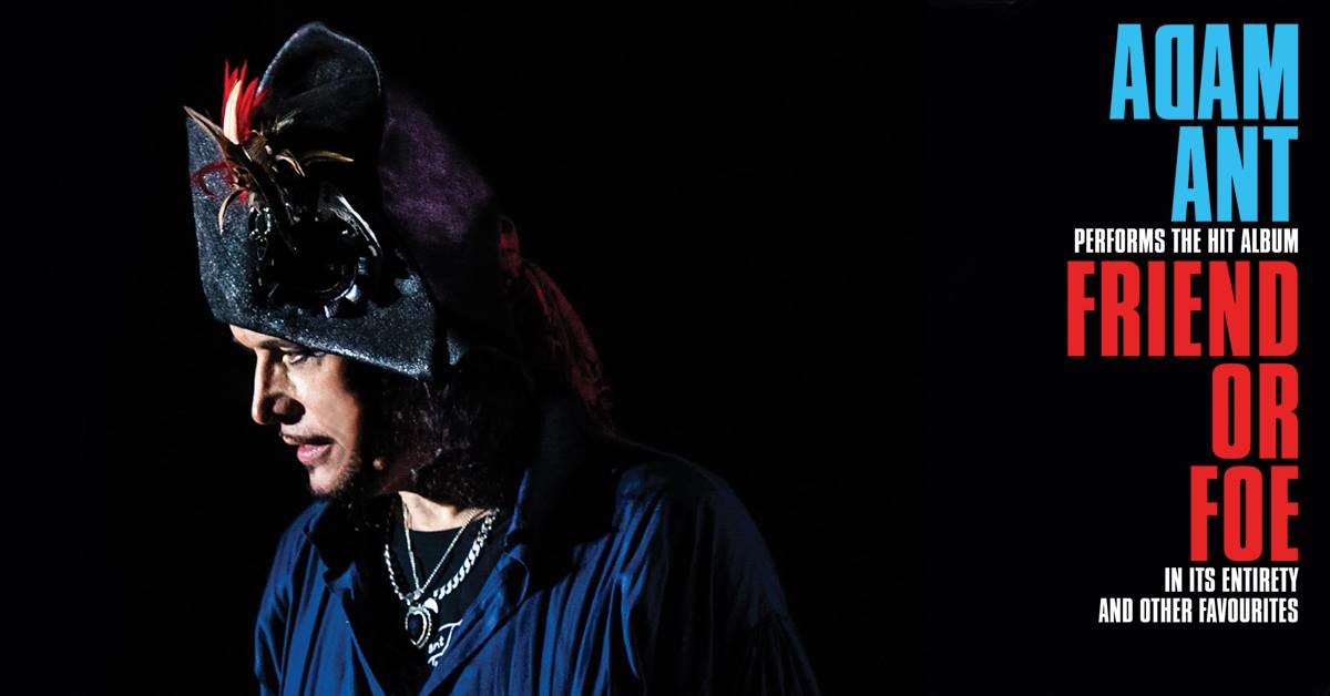 SEP 7 – Adam Ant: Friend or Foe @Riviera Theatre