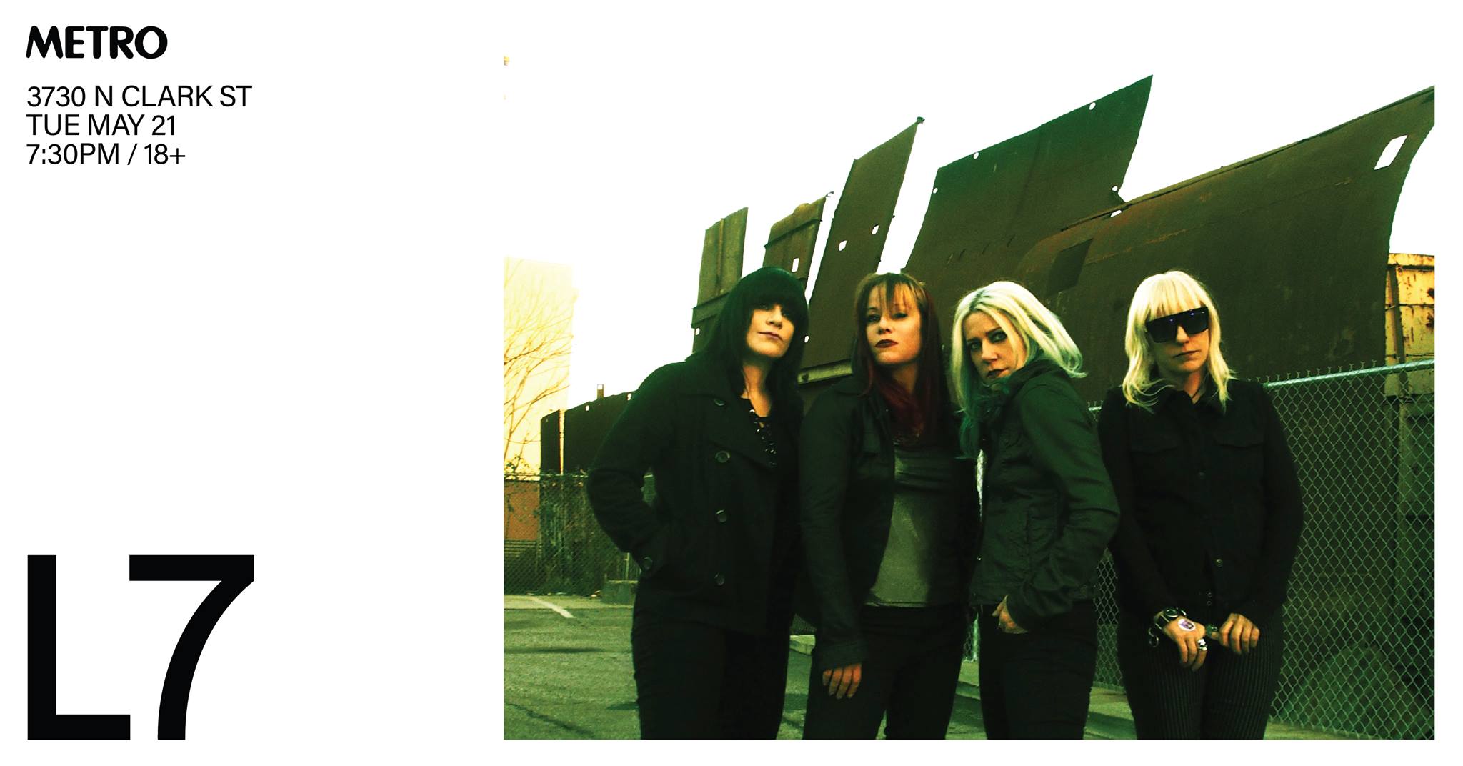 MAY 21 – L7 at Metro with Le Butcherettes