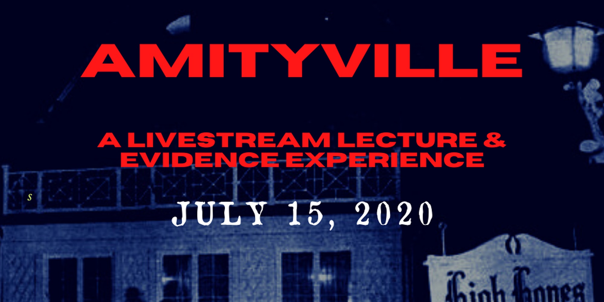 JUL 15 – Amtyville: Livestream Lecture & Evidence Review