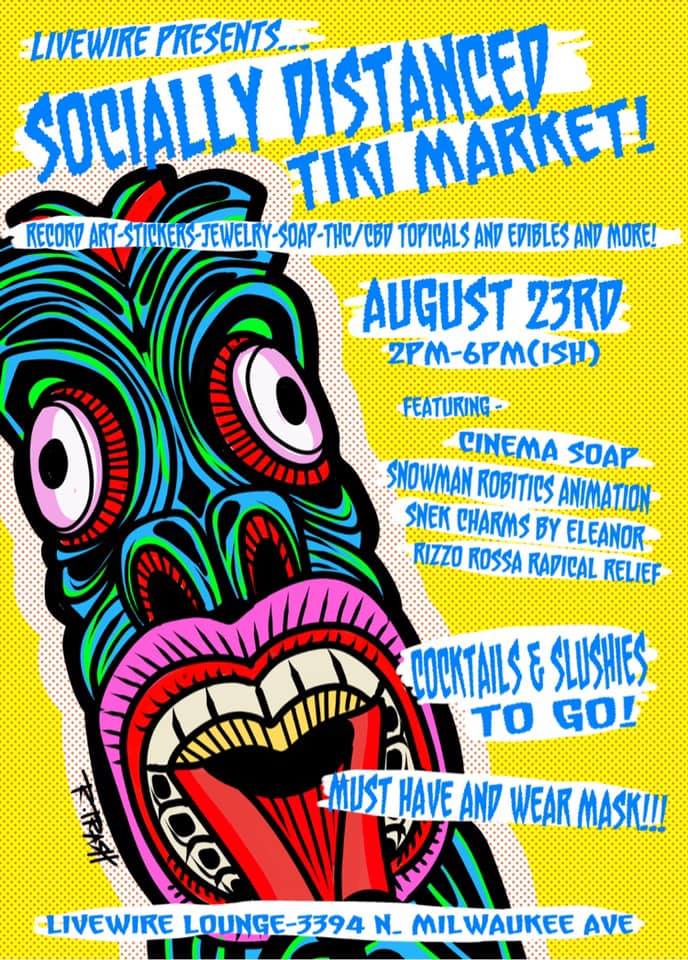 AUG 23 – Socially Distanced Tiki Market!