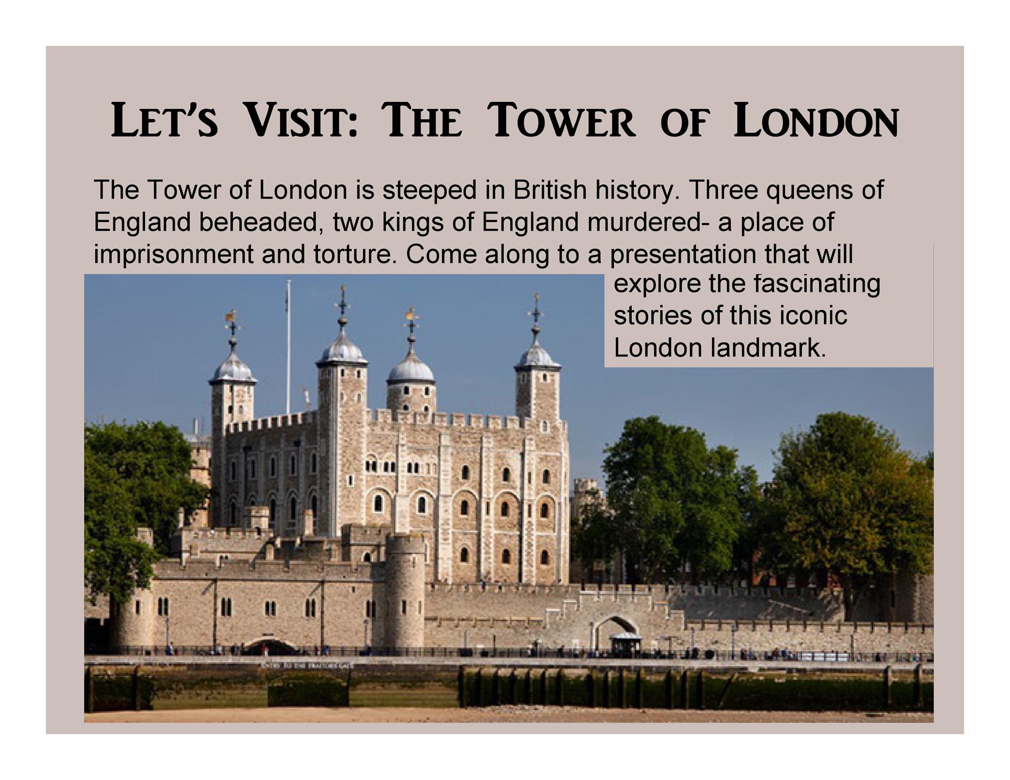 NOV 4 – Let’s Visit: The Tower of London via ZOOM with Wilmette Public Library