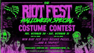 OCT 30 - 31 RIOT FEST Halloween Special Costume Contest - SpookyInc