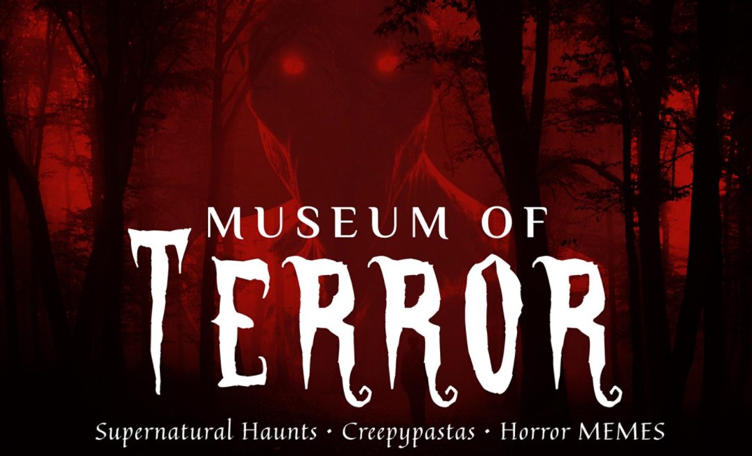 NOV 19 – The Museum Of Terror | Supernatural Haunts, Creepypastas, & Horror Memes