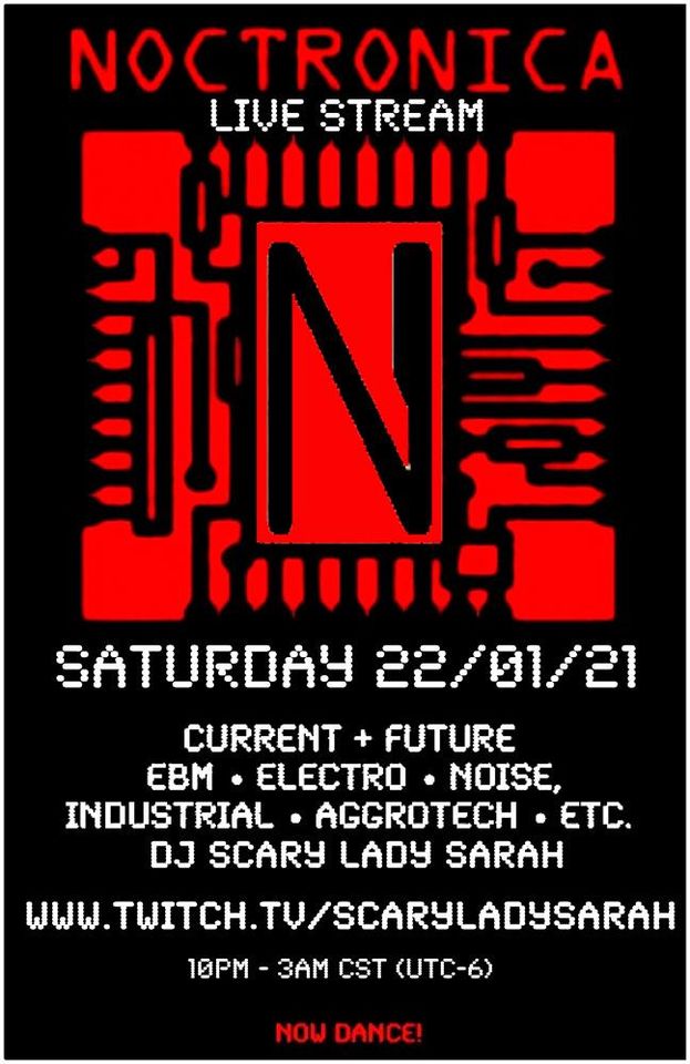 JAN 23 – Noctronica live stream w/ DJ Scary Lady Sarah